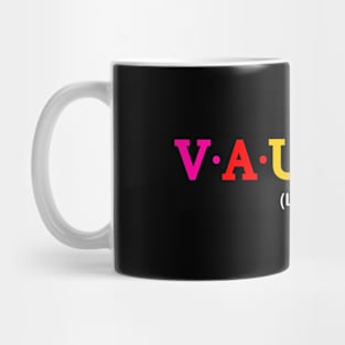 Vaughn - Little. Mug